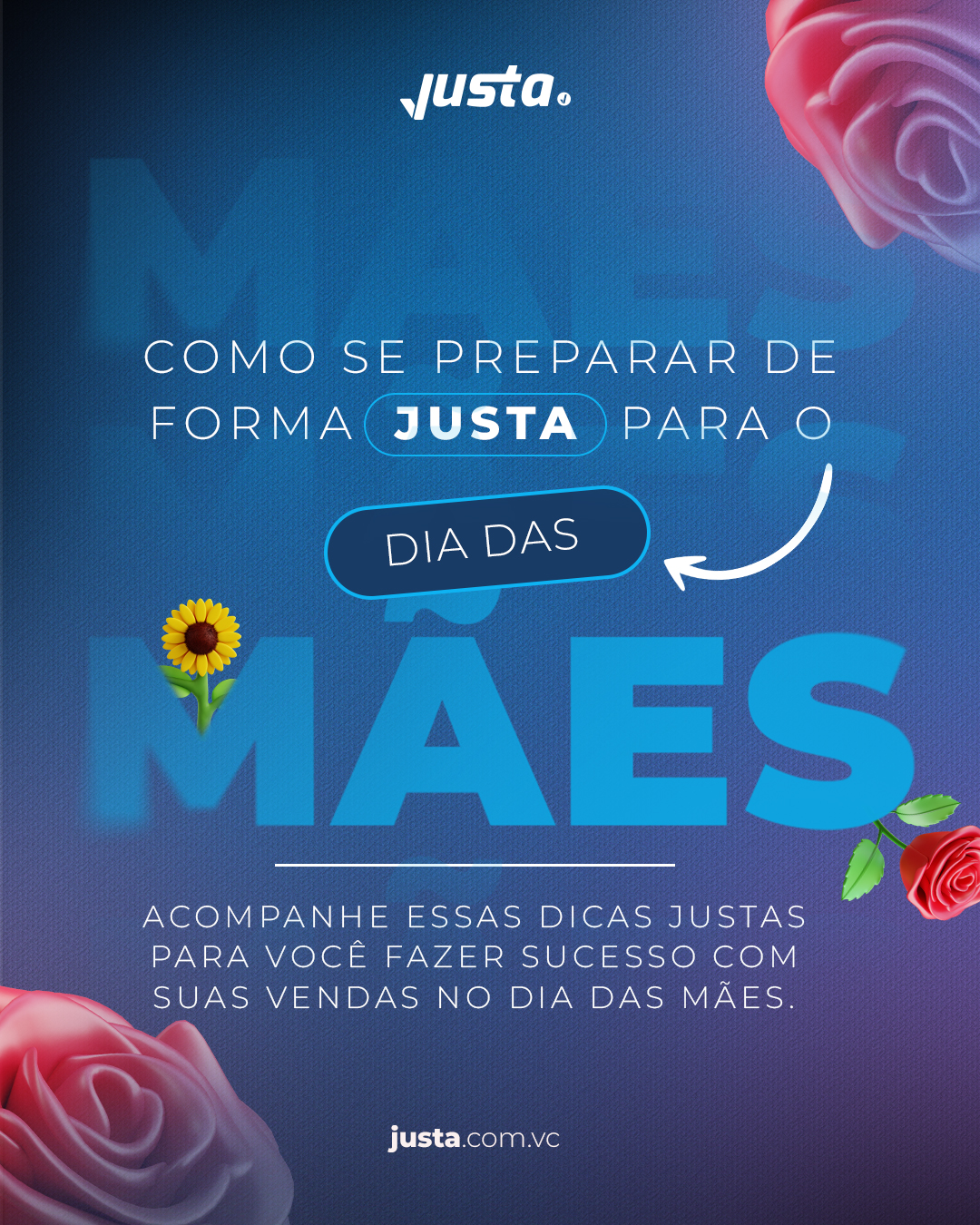 JUSTA_COMO-SE-PREPARAR-PARA-O-DIA-DAS-MÃES_01